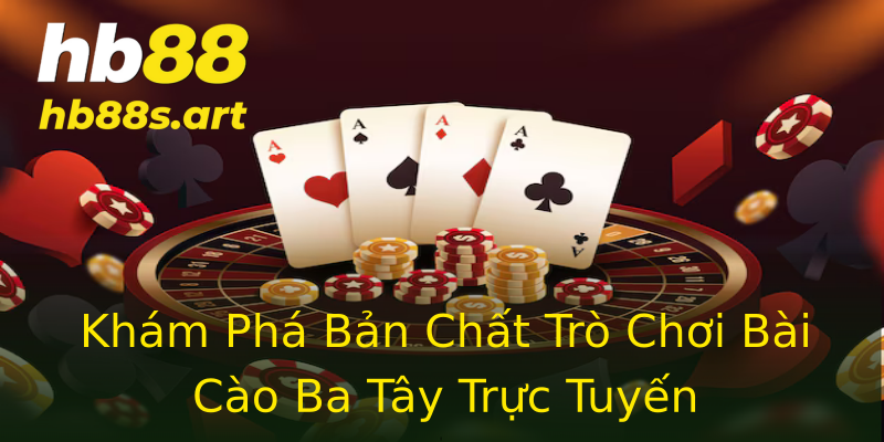 Khám Phá Bản Chất Trò Chơi Bài Cào Ba Tây Trực Tuyến Khám Phá Bản Chất Trò Chơi Bài Cào Ba Tây Trực Tuyến